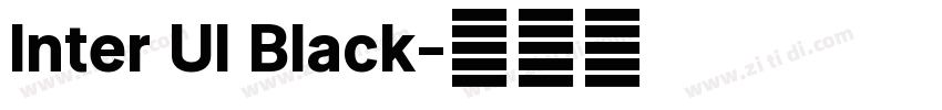 Inter UI Black字体转换